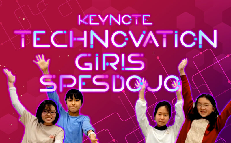 みてきいて！世界を目指した私たちの5ヶ月！ 〜Technovation Girls Regional Winner Asia ...